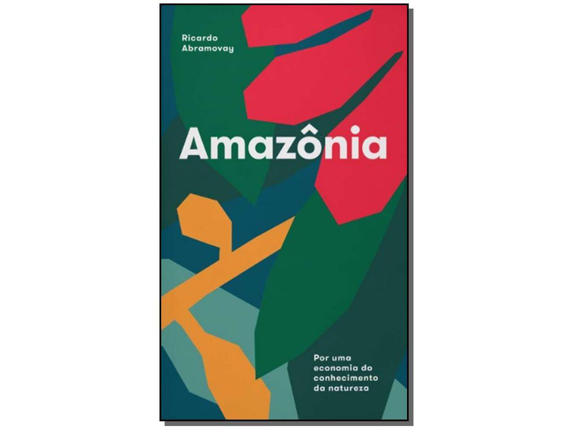 Libro Amazonia Por Uma Econ. Do Conhecim. Da Natureza de Ricardo Abramovay (Portugués do Brasil)