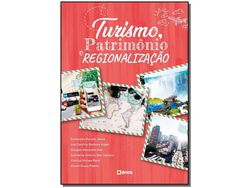 Libro Turismo Patrimonio e Regionalizacao de Serpa e Esmeralda Macedo (Portugués)