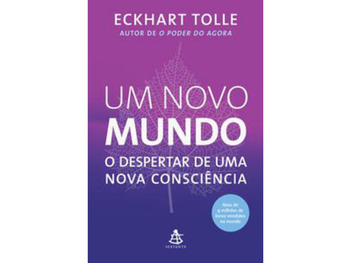 Libro Um Novo Mundo O Despertar de Uma Nova Conscienci de Tolle e Eckhart (Portugués)