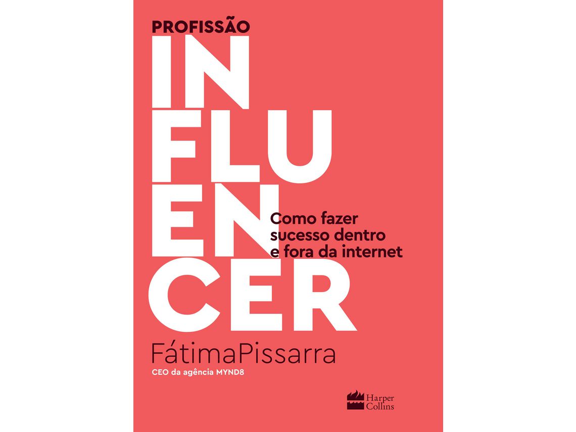Libro Profissao Influencer Como Fazer Sucesso Dentr de Fátima Pissarra (Portugués)