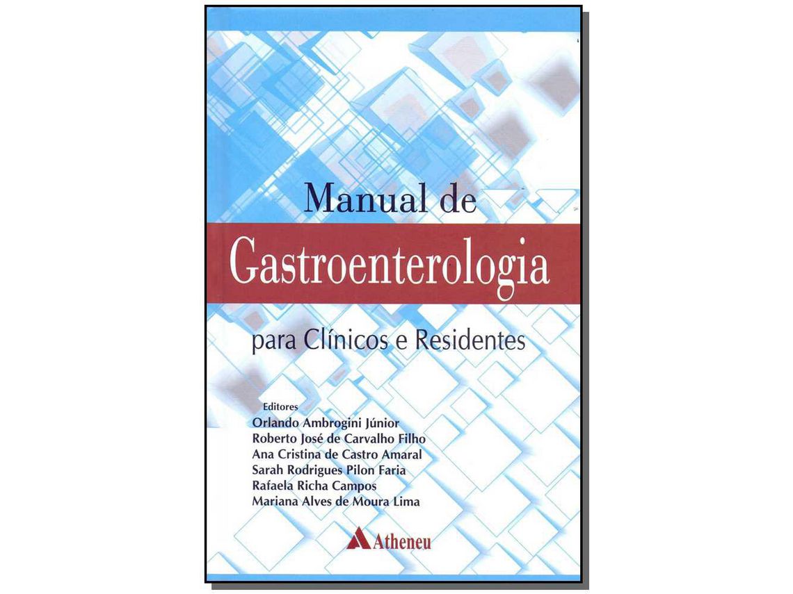 Libro Manual de Gast. P/ Clinicos e Residente 01Ed/18 de Ambrogini Jr, Carvalho Filho et al. (Portugués)