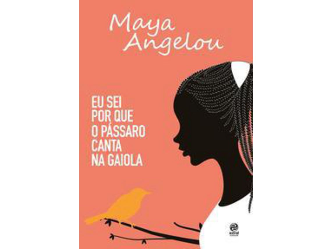 Libro Eu Sei Por Que O Passaro Canta na Gaiola de Angelou e Maya (Portugués do Brasil)