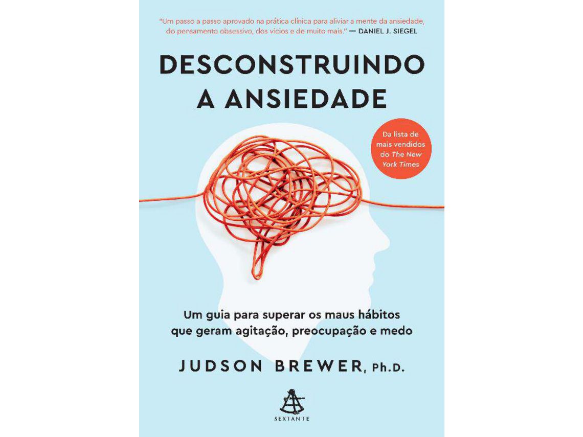 Libro Desconstruindo a Ansiedade Um Guia... de Brewer e Judson (Portugués)