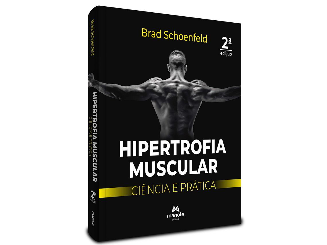 Libro Hipertrofia Muscular Ciencia e Pratica de Schoenfeld e Brad (Portugués)