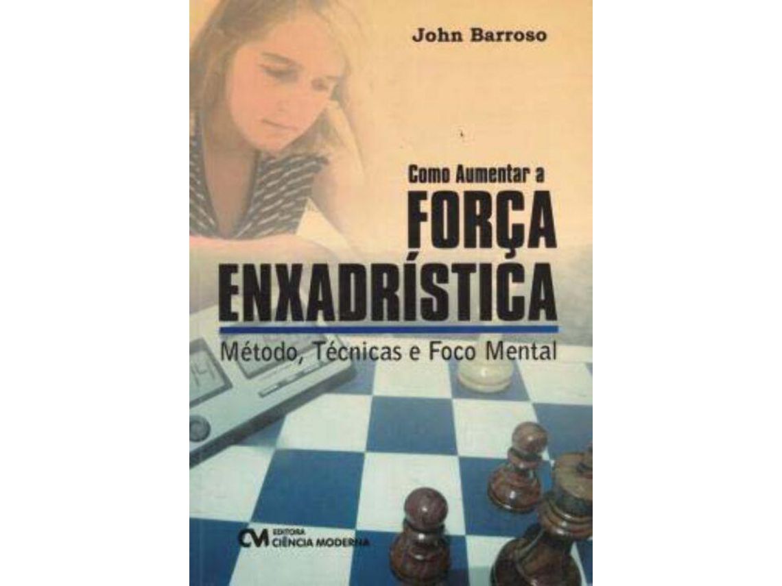 Libro Como Aumentar a Forca Enxadristica de Barroso e John (Portugués)