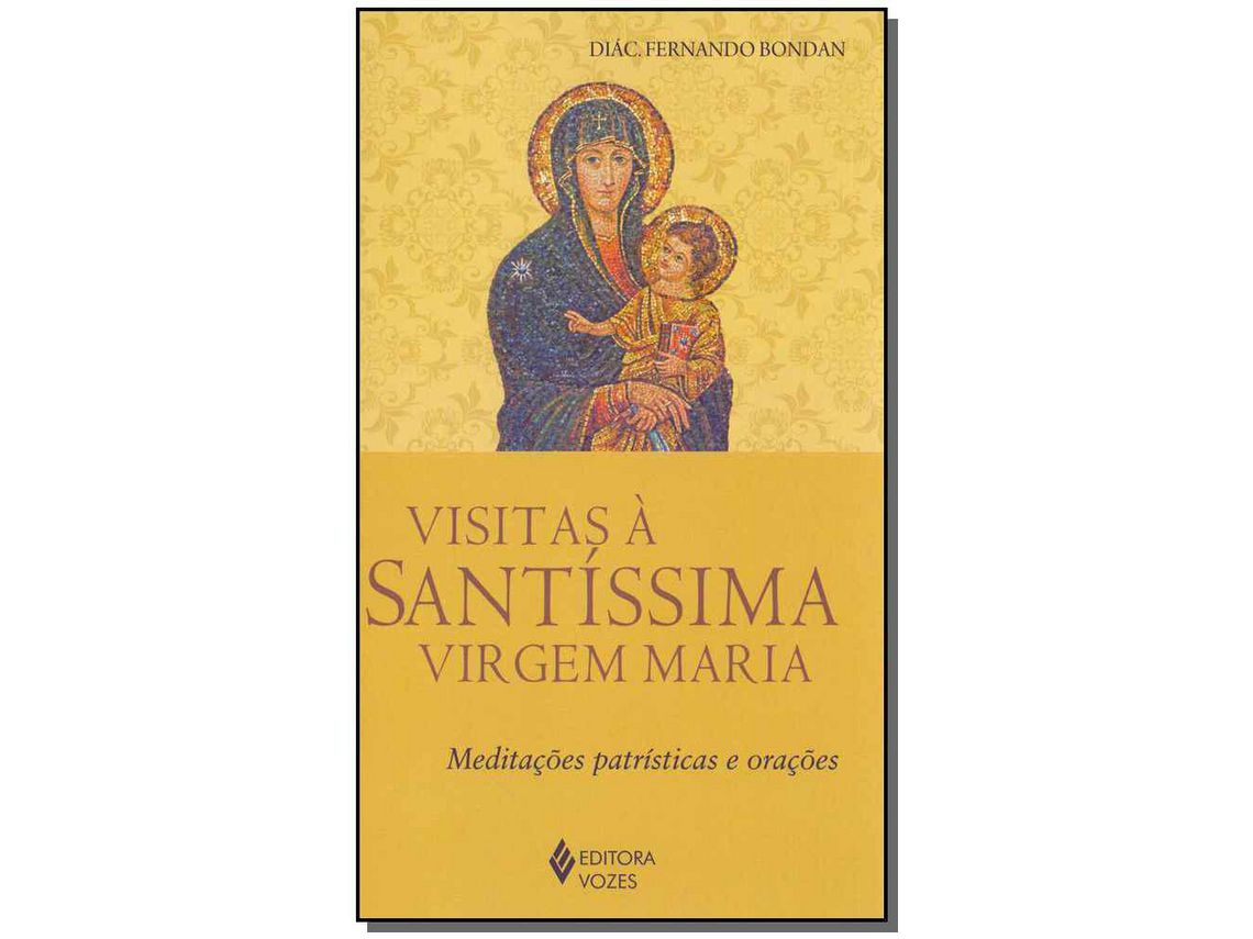 Libro Visitas a Santissima Virgem Maria de Diác Fernando José (Portugués do Brasil)