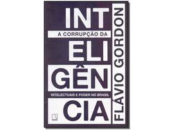 Libro Corrupcao Da Inteligencia A de GORDON, FLAVIO ( Portugués-Brasil )