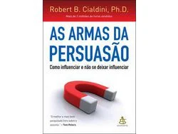 Libro Armas Da Persuasao As de Cialdini e Robert B (Portugués)