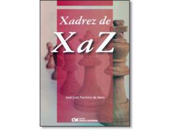 Libro Xadrez de X a Z de Melo e Jose Luiz Ferreira De (Portugués)