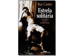 Libro Estrela Solitaria de Ruy Castro (Portugués)