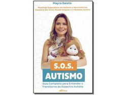 Libro Sos Autismo de Mayra Gaiato (Portugués do Brasil)