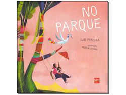 Libro No Parque de Pereira e Iuri (Portugués)