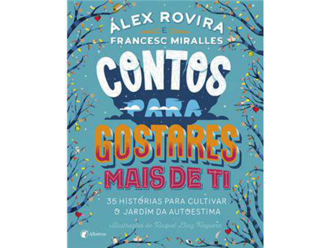 Libro Contos para Gostares Mais de Ti de Álex Rovira, Francesc Miralles ( Portugués )