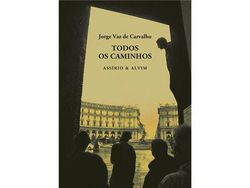 Libro Todos os Caminhos de Jorge Vaz de Carvalho ( Portugués )