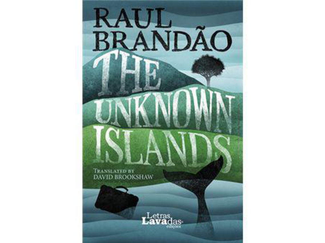 Libro The Unknow Islands de Raúl Brandão&amp;Nbsp e (Portugués)