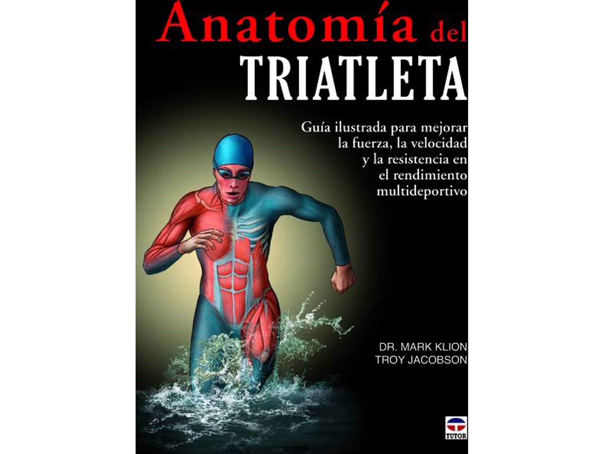 Libro Anatomía Del Triatleta de Mark Klion (Español)