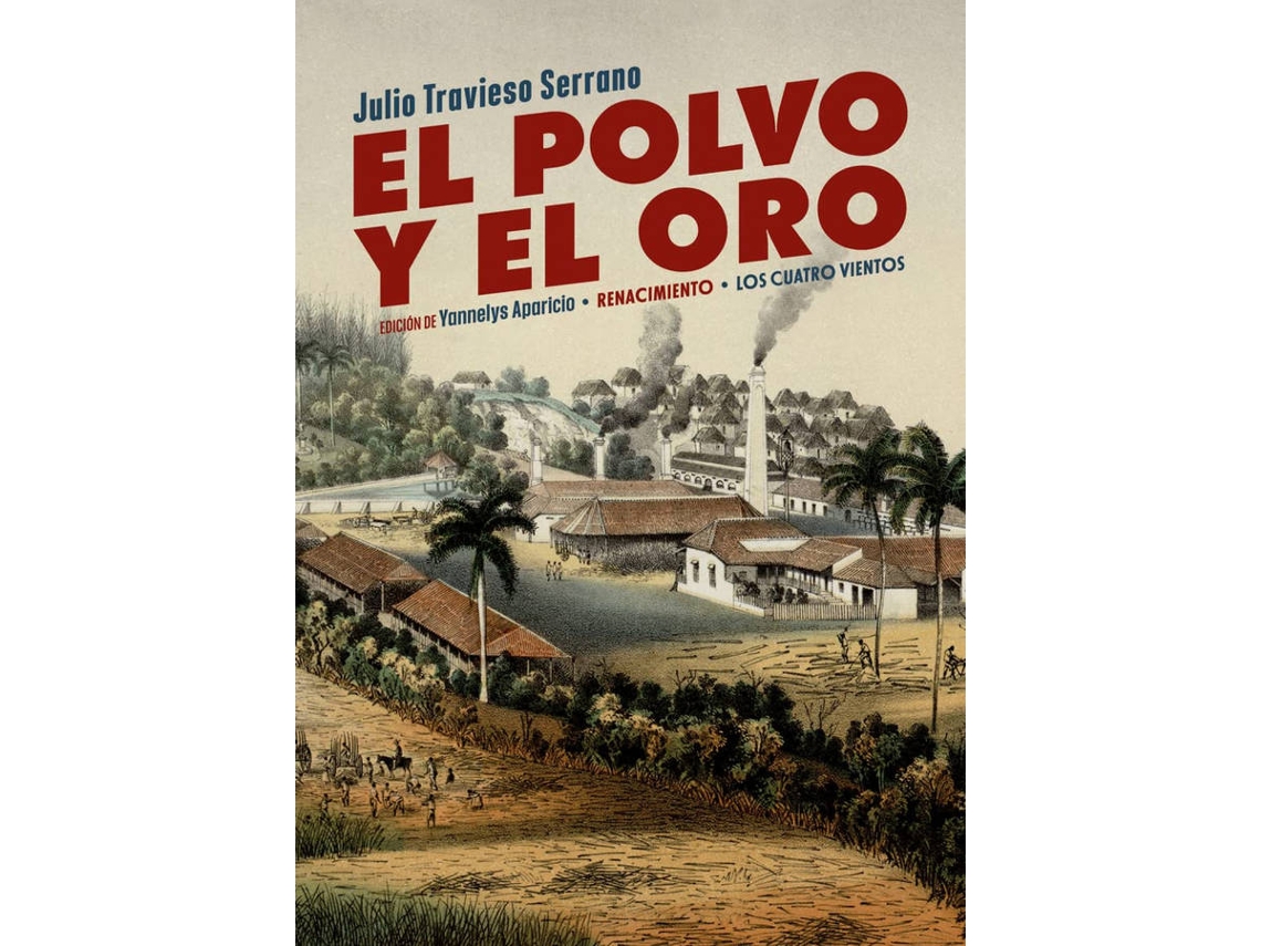 Libro El Polvo Y El Oro de Julio Travieso Serrano (Español)