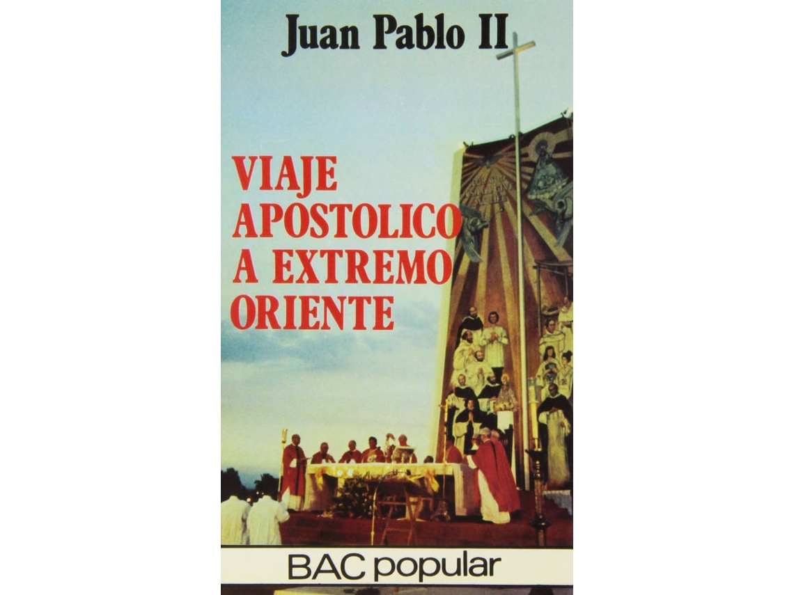 Libro Viaje Apostólico A Extremo Oriente de Juan Pablo Ii (Español)