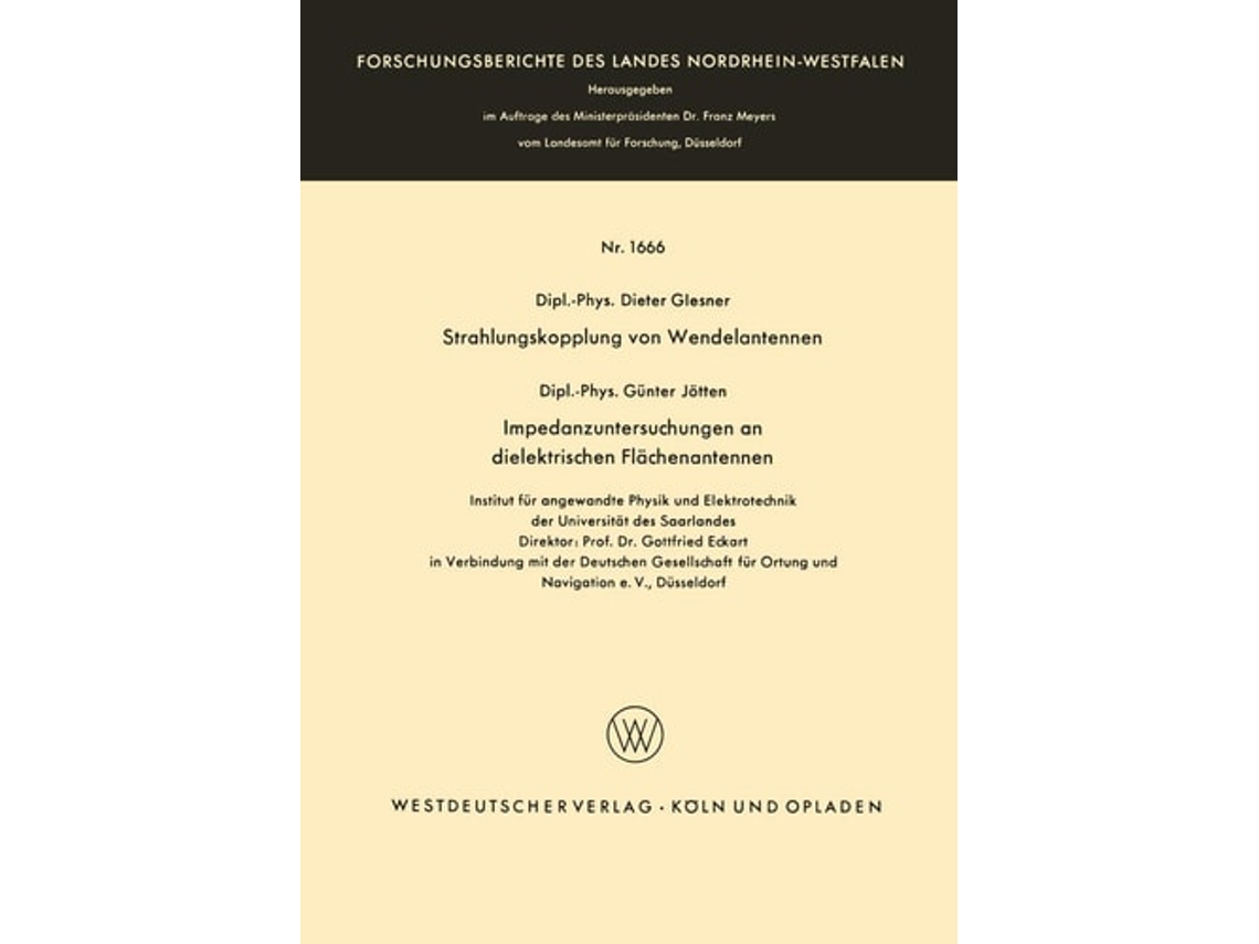 Libro Strahlungskopplung Von Wendelantennen / Impedanzuntersuchungen An Dielektrischen Flachenantennen De Günter Glesner (alemán)