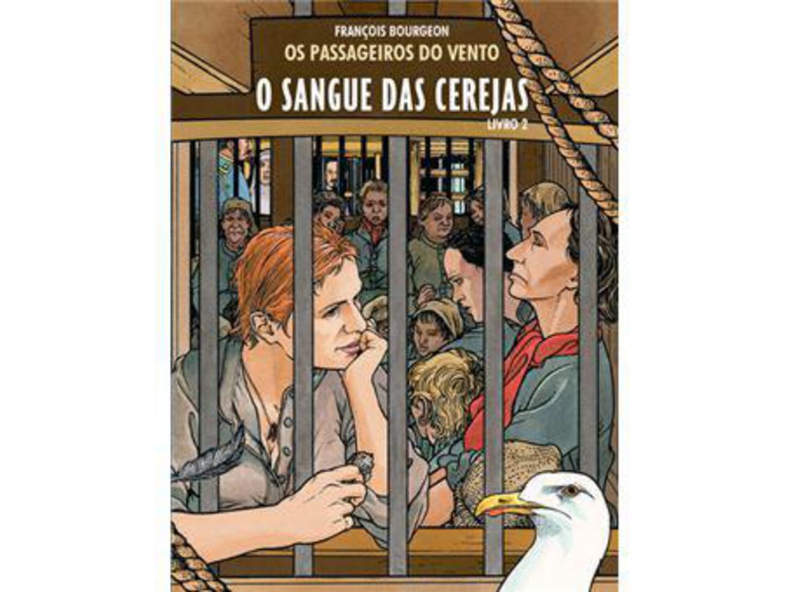 Libro Os Passageiros do Vento - Livro 2 O Sangue das Cerejas de François Bourgeon (Portugués - Tapa Dura)
