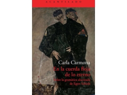 Libro En La Cuerda Floja De Lo Eterno de Carla Carmona (Español)