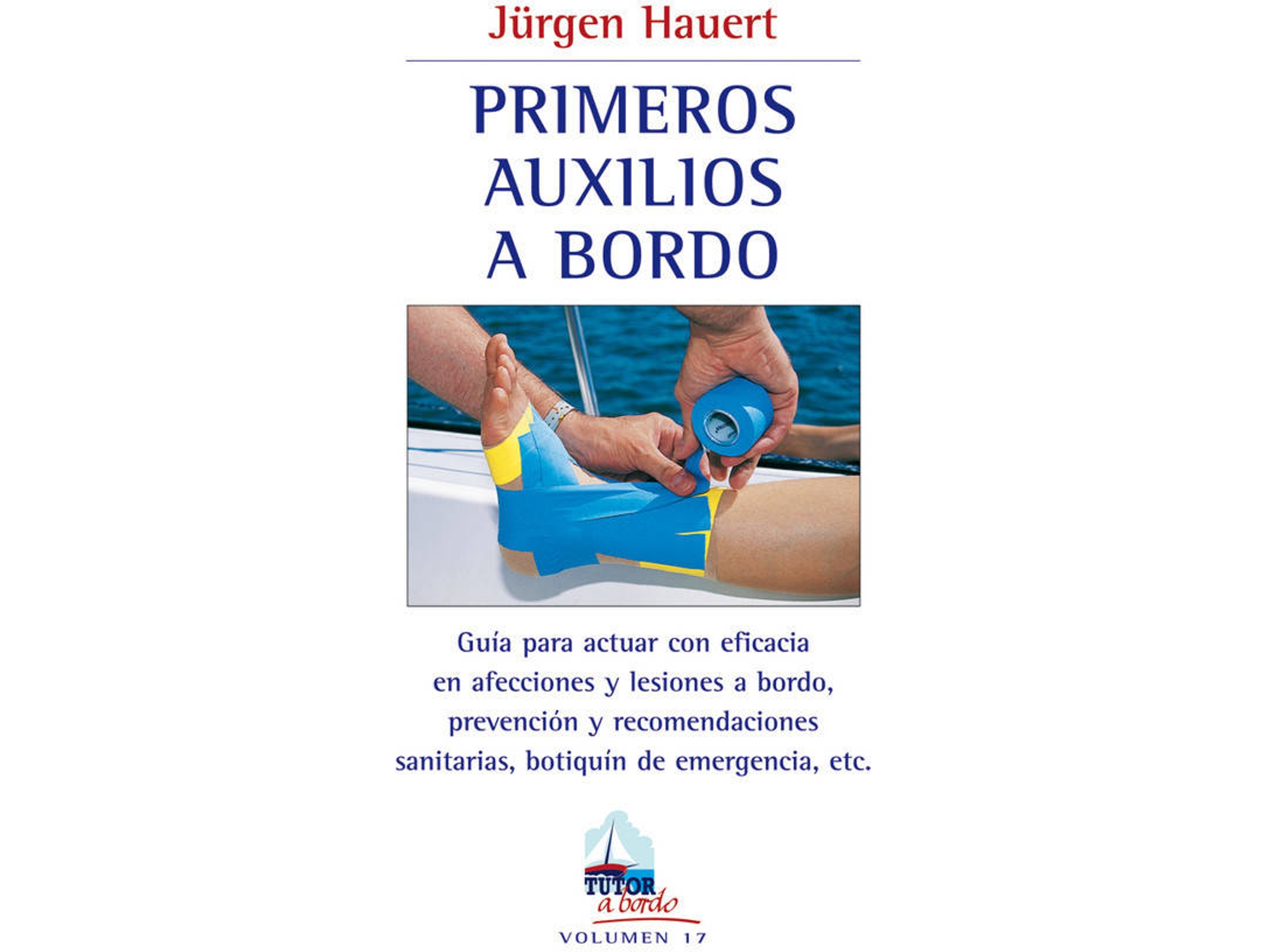Libro Primeros Auxilios A Bordo de Jurgen Hauert (Español)