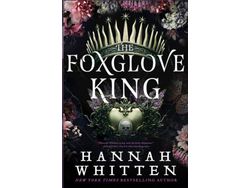 Libro The Foxglove King (The Nightshade Crown, #1) de Hannah F. Whitten ( Inglés )