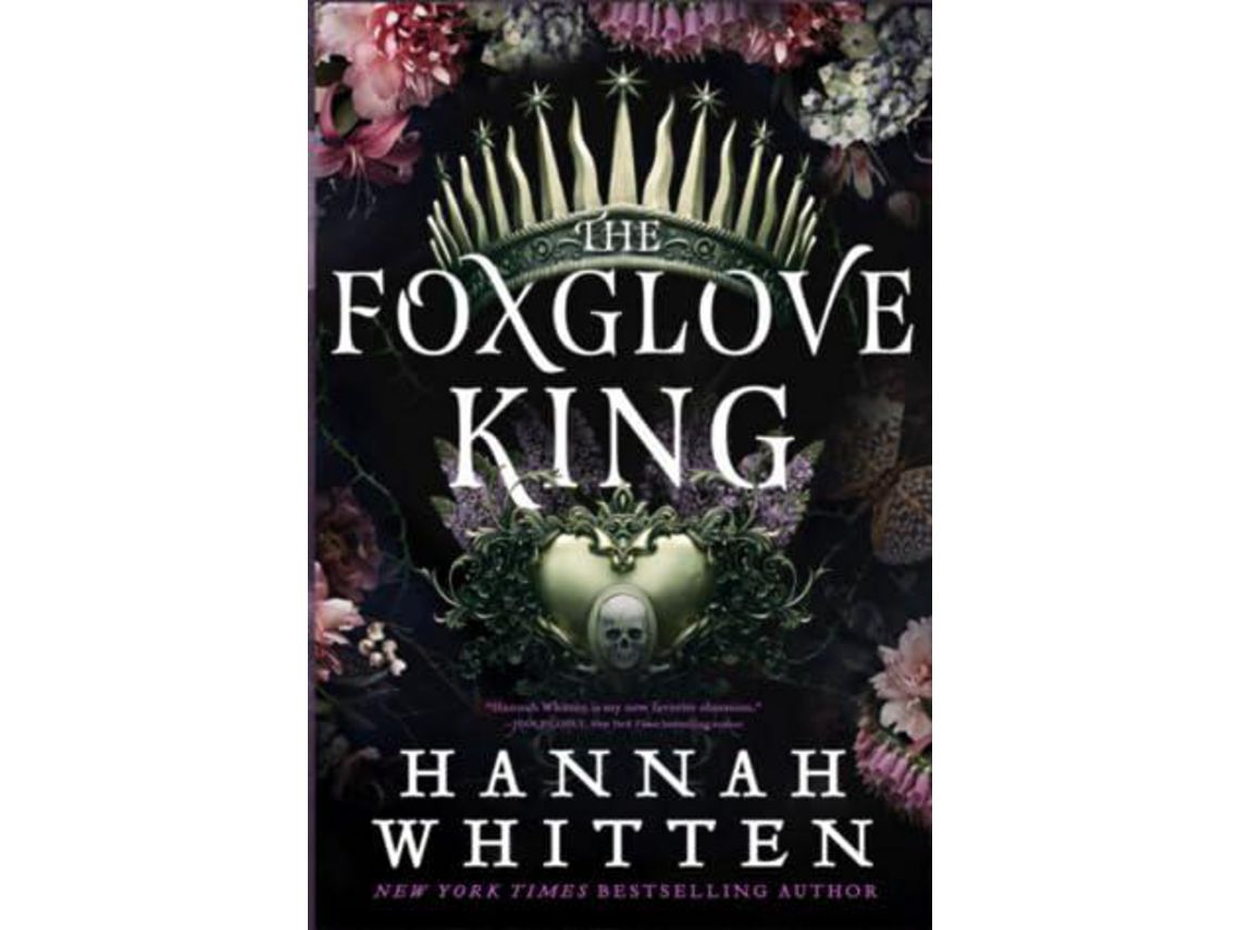 Libro The Foxglove King (The Nightshade Crown, #1) de Hannah F. Whitten ( Inglés )