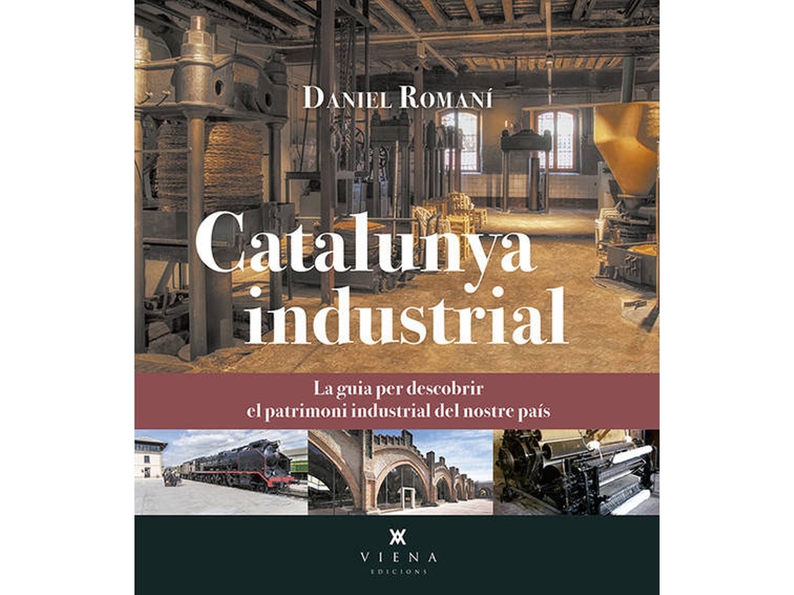 Libro Catalunya Industrial de Daniel Romaní Cornet (Catalán)