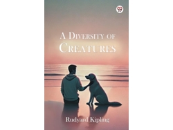 Libro A Diversity Of Creatures De Rudyard Kipling (inglés)
