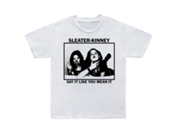 Sleater-kinney Say It Like You Mean It ( Rockinstone Size:xl