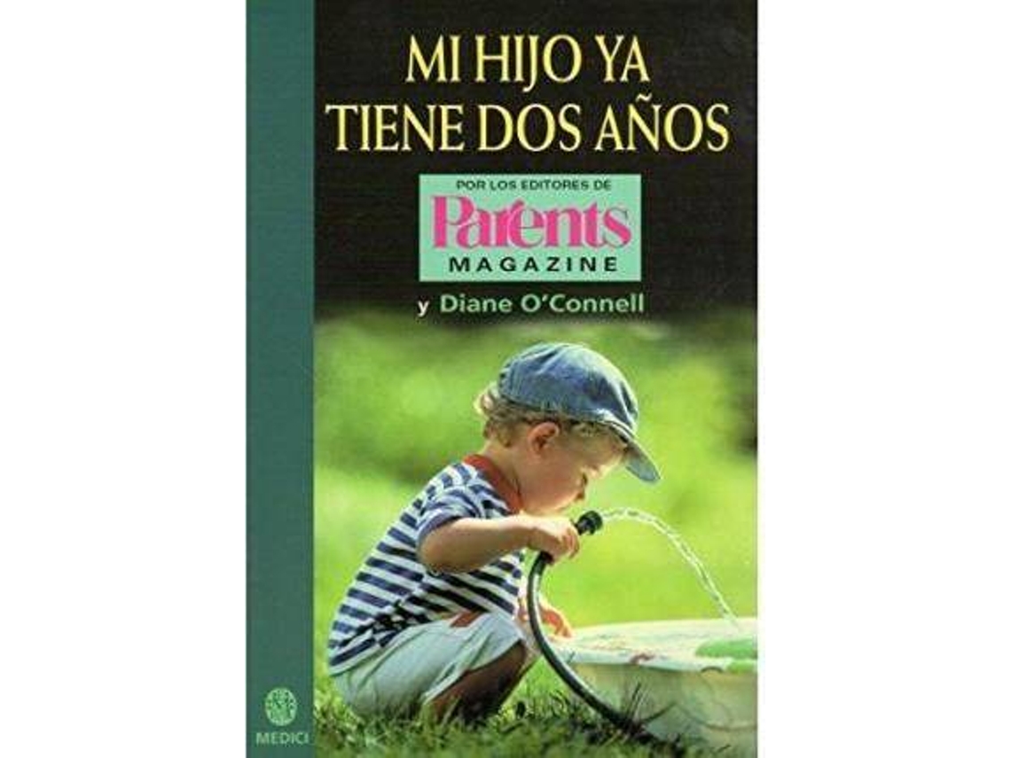 Libro Mi Hijo Ya Tiene Dos Años de Parents Magazine (Español)