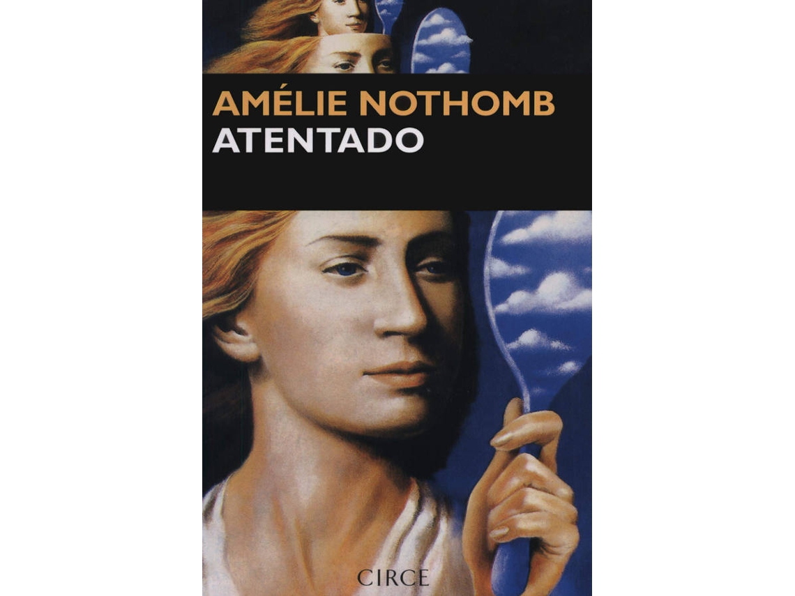 Libro Atentado de Amélie Nothomb (Español)