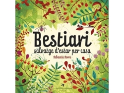 Libro Bestiari Salvatge D´Estar Per Casa de Sebastia Serra (Catalán)