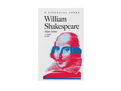 Libro O Essencialsobre William Shakespeare. 2º Edição - Revista de Mário Avelar (Portugués)