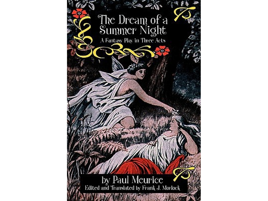 Libro The Dream of a Summer Night A Fantasy Play in Three Acts de Paul Meurice (Inglés)