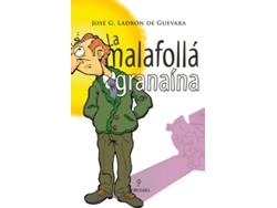 Libro La Malafollá Granaina de Jose Ladron De Guevara (Español)