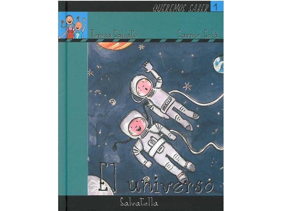 Libro Queremos Saber-El Universo de Teresa Sabaté Rodié (Español)