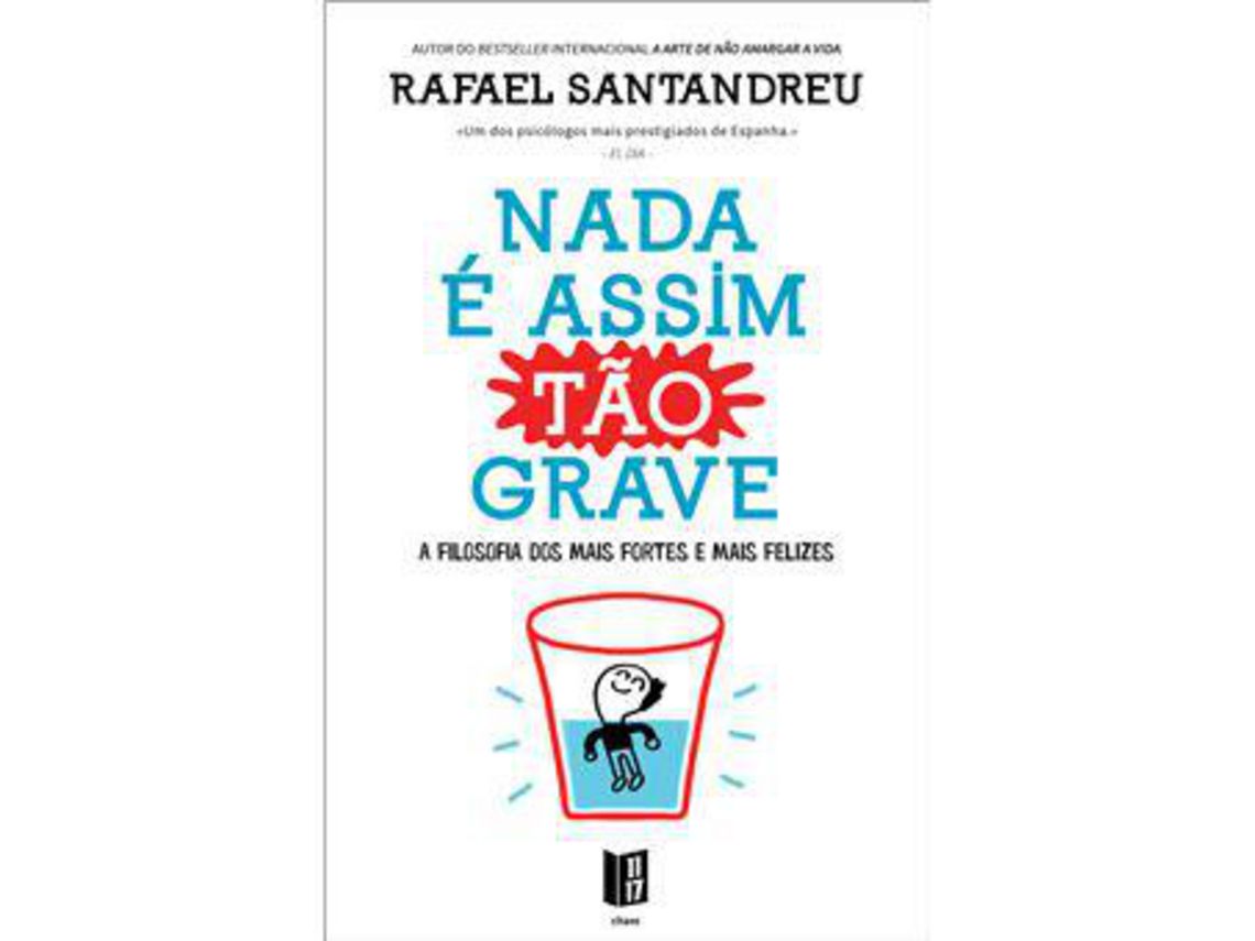Libro Nada é assim tão grave Livro de bolso) de Rafael Santandreu (Portugués)