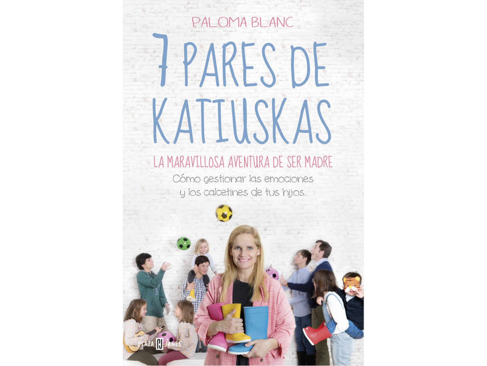 Libro 7 Pares De Katiuskas de Paloma Blanc (Español)