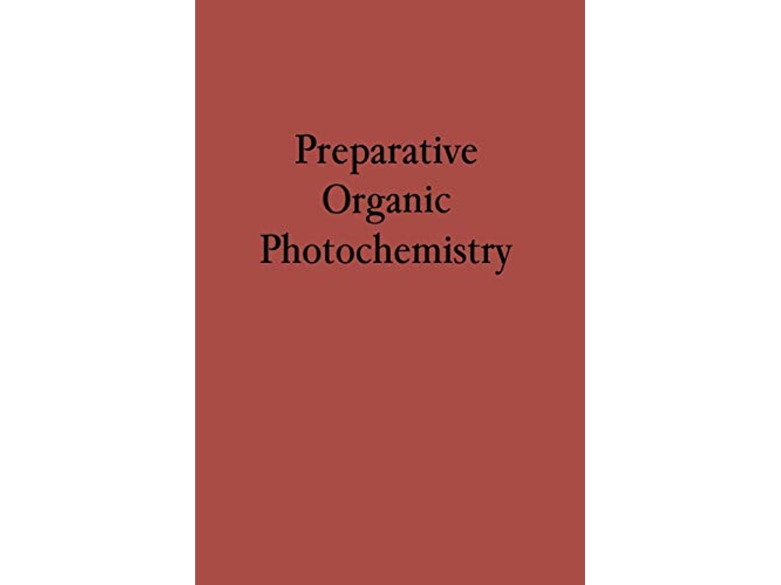 Libro Preparative Organic Photochemistry de Alexander Schönberg (Inglés)