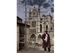 Libro De Genaro Blanco a Bendito Canalla de Robles Díez e Julián (Español)