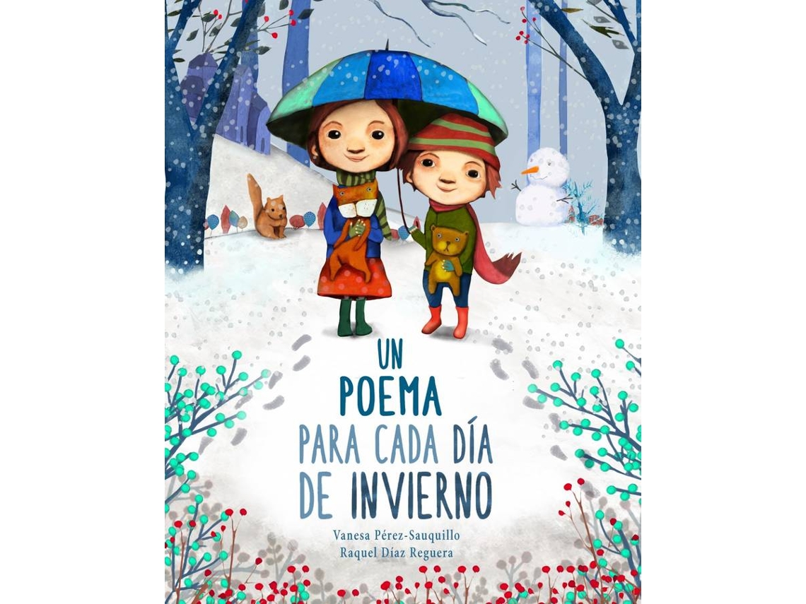 Libro Un Poema Para Cada Día De Invierno de Vanesa Pérez-Sauquillo Muñoz (Español)
