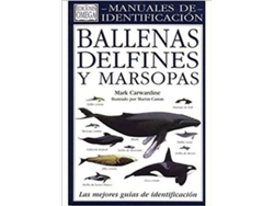 Libro Ballenas, Delfines Y Marsopas de Mark Cawardine (Español)