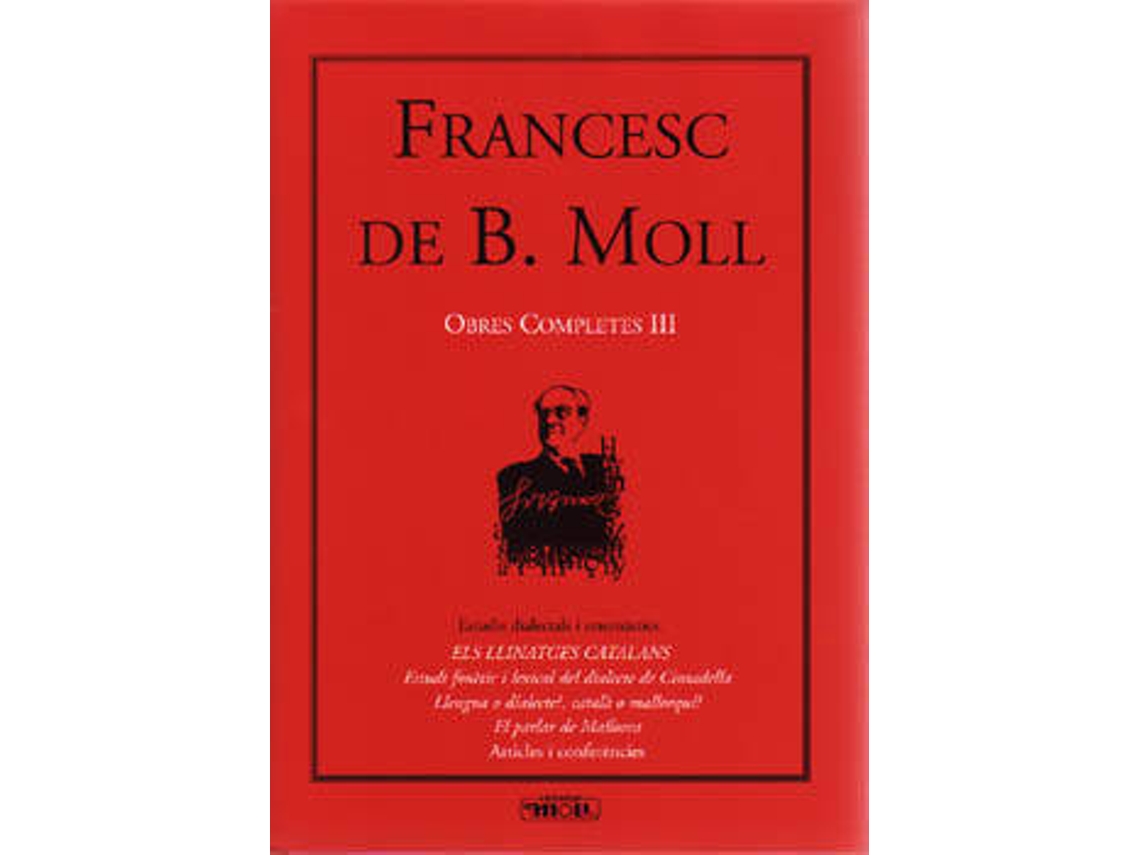 Libro Obres Completes 3. Francesc De B.Moll de Francesc De B. Moll (Catalán)