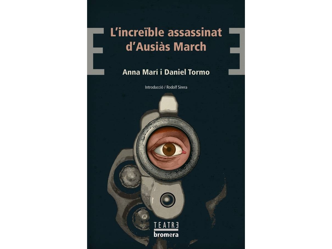 Libro L'Increïble Assassinat D'Ausiàs March de Daniel Tormo Anna Marí (Catalán)