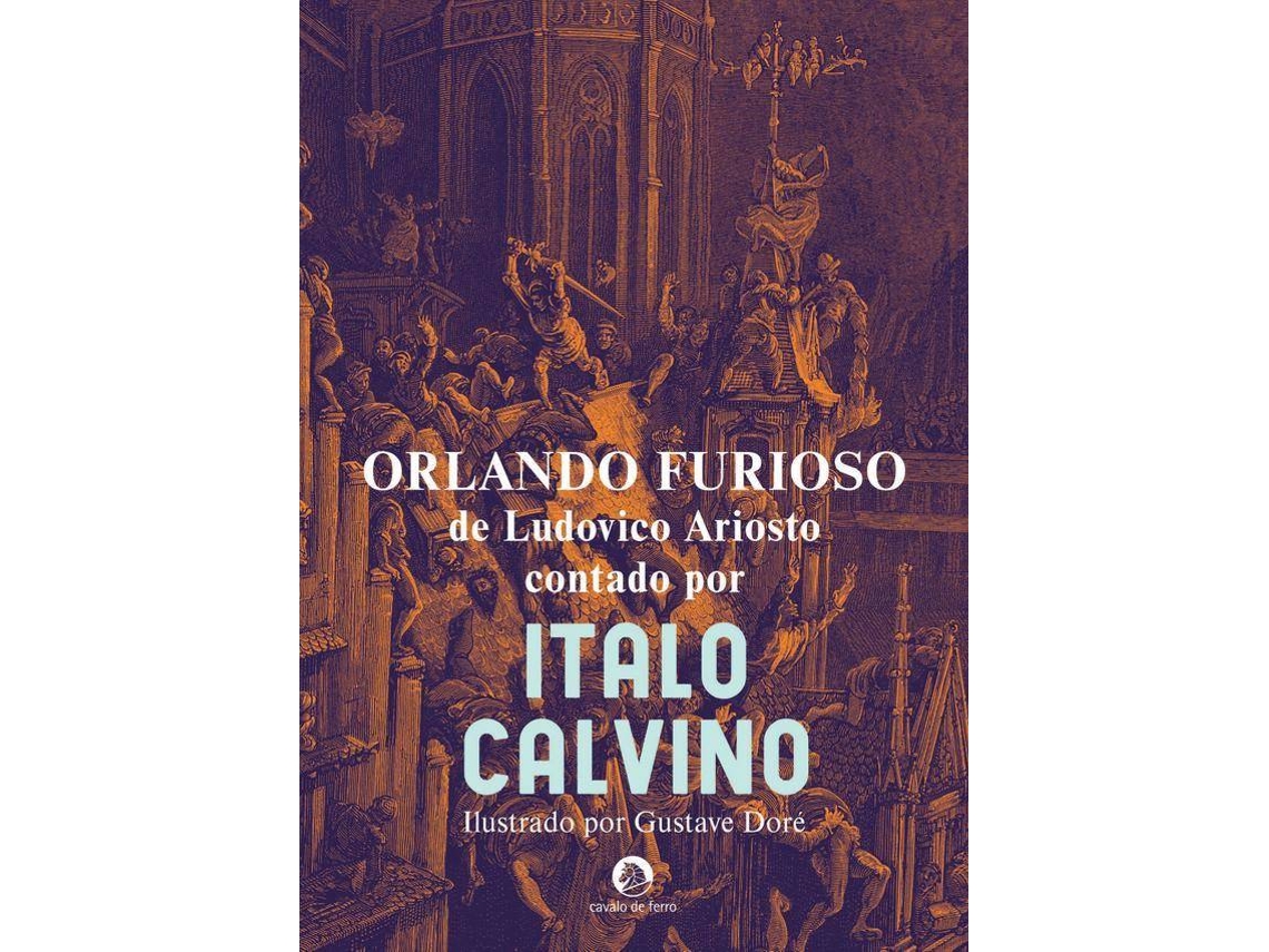 Libro Orlando Furioso, De Ludovico Ariosto, Contado Por Italo Calvino de Italo Calvino (Portugués do Brasil)