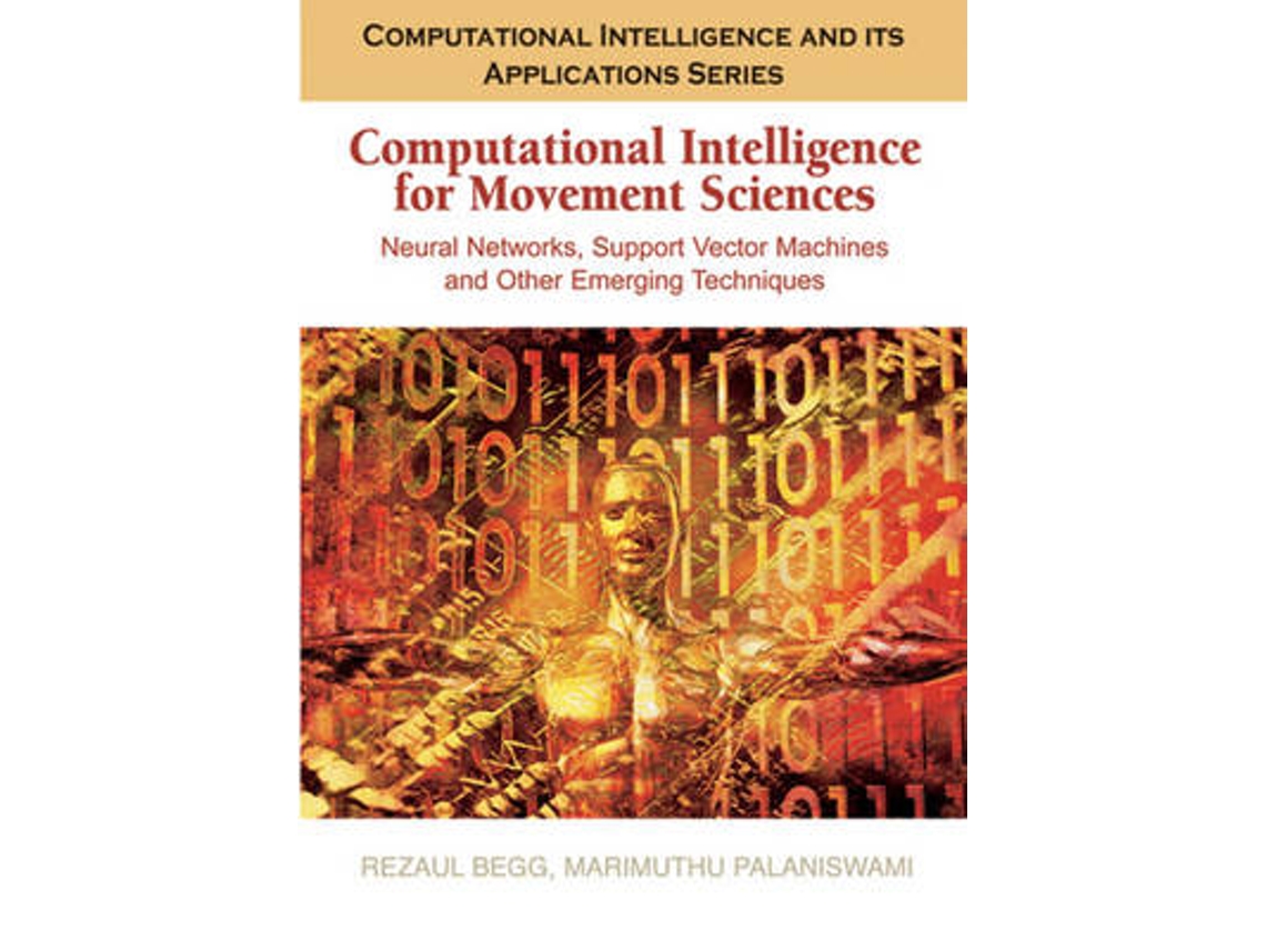 Libro Computational Intelligence For Movement Sciences: Neural Networks And Other Emerging Techniques (Inglés)