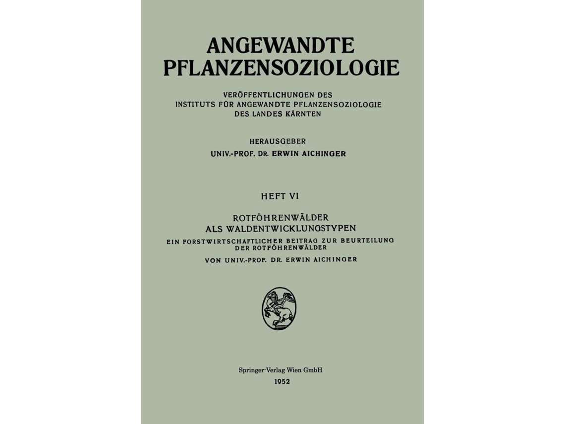 Libro Rotfohrenwalder Als Waldentwicklungstypen De Erwin Aichinger (inglés)