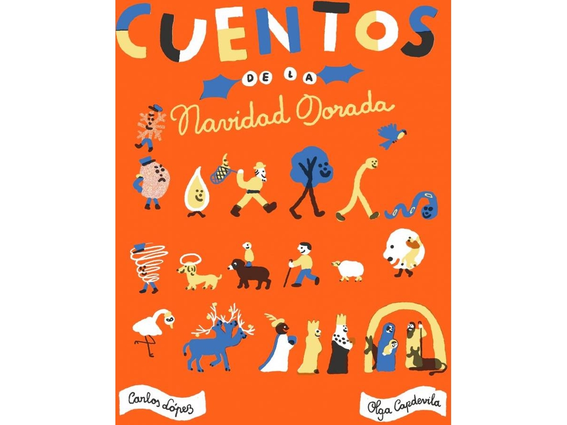 Libro Cuentos De La Navidad Dorada de Carlos Lopez, Olga Capdevila (Español)